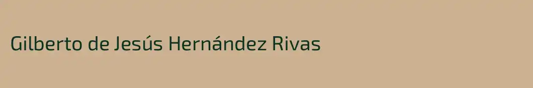 Gilberto de Jesús Hernández Rivas